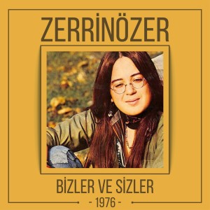 Zerrin Özer的专辑Bizler ve Sizler