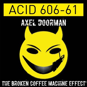 Axel Doorman的專輯The Broken Coffee Machine Effect