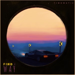 ดาวน์โหลดและฟังเพลง Find A Way พร้อมเนื้อเพลงจาก Timomatic