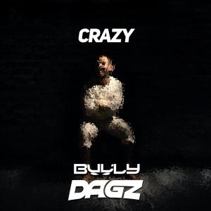 收聽Bully的Crazy歌詞歌曲