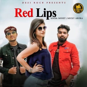 ดาวน์โหลดและฟังเพลง Red Lips พร้อมเนื้อเพลงจาก MoHit