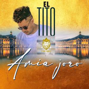 ดาวน์โหลดและฟังเพลง Amia Joro พร้อมเนื้อเพลงจาก El Tito