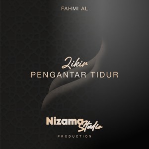 收听Fahmi AL的Zikir Pengantar Tidur歌词歌曲