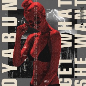 ดาวน์โหลดและฟังเพลง Getwhatshewant (Explicit) พร้อมเนื้อเพลงจาก Oyabun