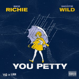收聽Rico Richie的You Petty (Explicit)歌詞歌曲