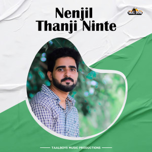 Album Nenjil Thanji Ninte from 