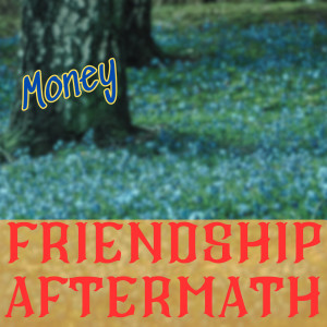 Album Friendship Aftermath from MONEY