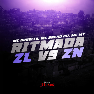 收聽Mc Dobella的Ritmada ZL VS ZN (Explicit)歌詞歌曲