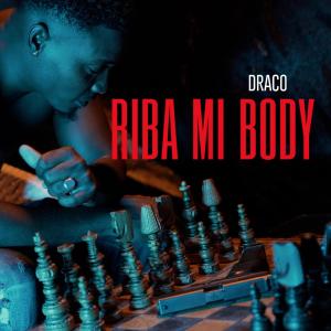 GrindGangTV的專輯Riba Mi Body (feat. DracoGs) [Explicit]
