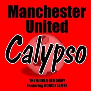 ดาวน์โหลดและฟังเพลง Manchester United Calypso (其他) พร้อมเนื้อเพลงจาก The World Red Army