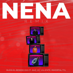 Listen to Nena (Remix) song with lyrics from Bless El Bendecido