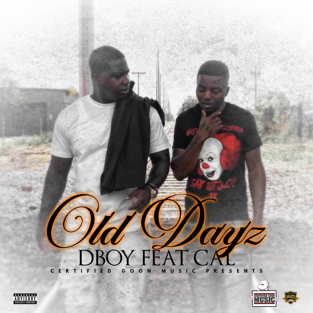 Old Dayz(feat. Cal) (Explicit)