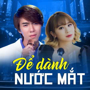 Kha Thi的專輯Để Dành Nước Mắt