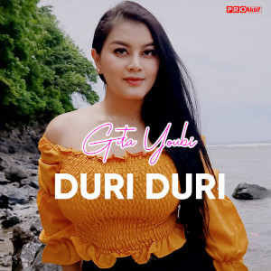 收聽Gita Youbi的Duri Duri歌詞歌曲