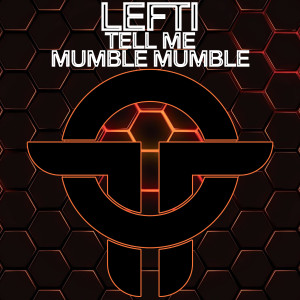 Album Tell Me / Mumble Mumble from LEFTI