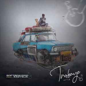 收聽SOFTBOIKIDDO的Trabaye (feat. Eazy9ja)歌詞歌曲