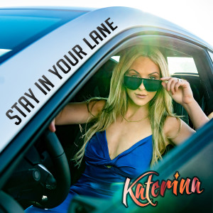 Album Stay in Your Lane from Katerina