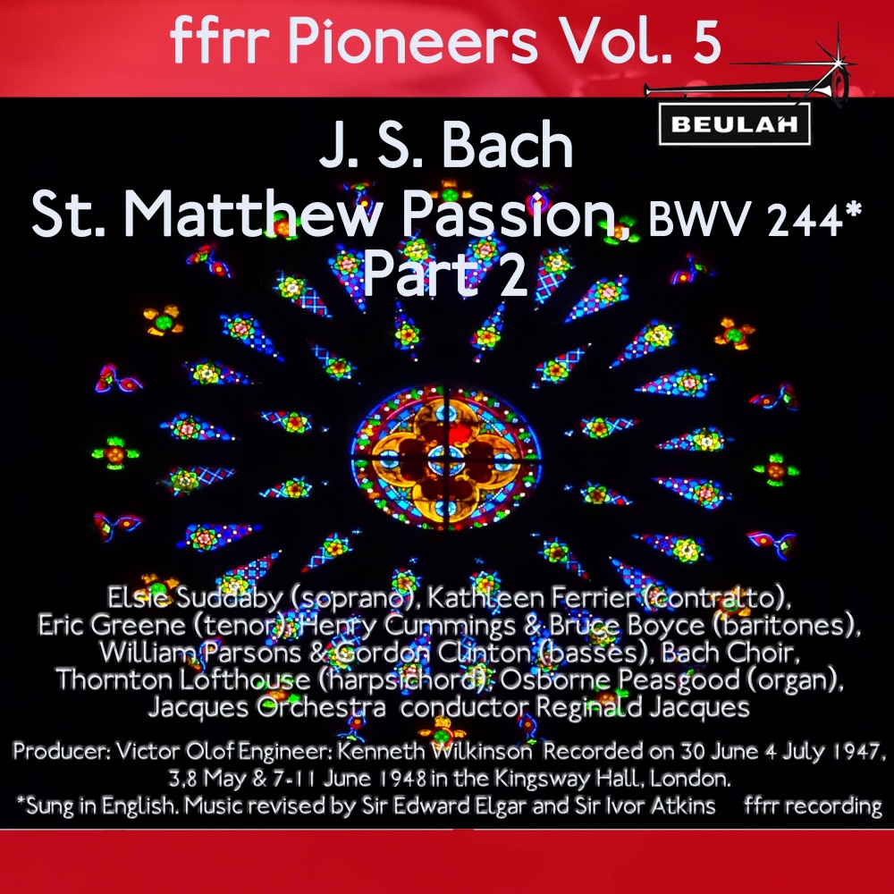 St. Matthew Passion, BWV 244, Pt. 2: Recitative and Chorus - and Now the Lords to Rest Is Laid - in Tears of Grief, Dear Lord, We Leave Thee