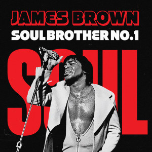 อัลบัม Soul Brother No.1 ศิลปิน James Brown