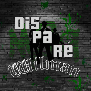收聽Wilman的Disparé歌詞歌曲