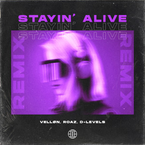 ROAZ的专辑Stayin' Alive (Remix)