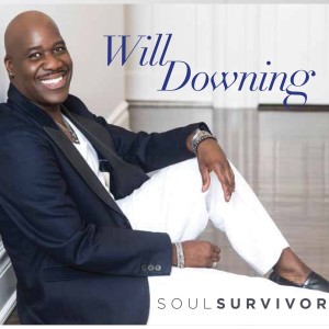 Will Downing的專輯Soul Survivor