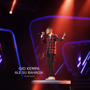 Dengarkan Ale Su Bahagia (Explicit) lagu dari GIO KEMPA dengan lirik