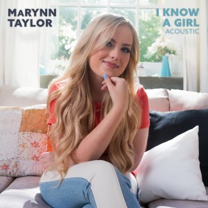 MaRynn Taylor的專輯I Know a Girl (Acoustic)