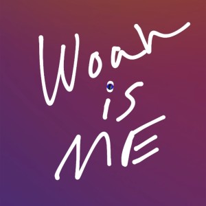 อัลบัม Woah is Me (Explicit) ศิลปิน P.S. Woah