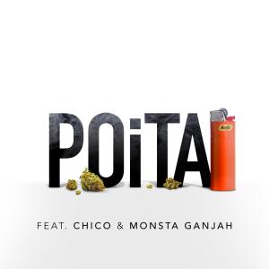 Album POiTA (feat. Chico & Monsta Ganjah) (Explicit) from Monsta Ganjah