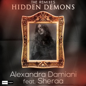 Alexandra Damiani的專輯Hidden Demons (The Remixes)