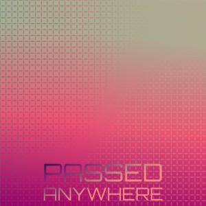 Various的专辑Passed Anywhere