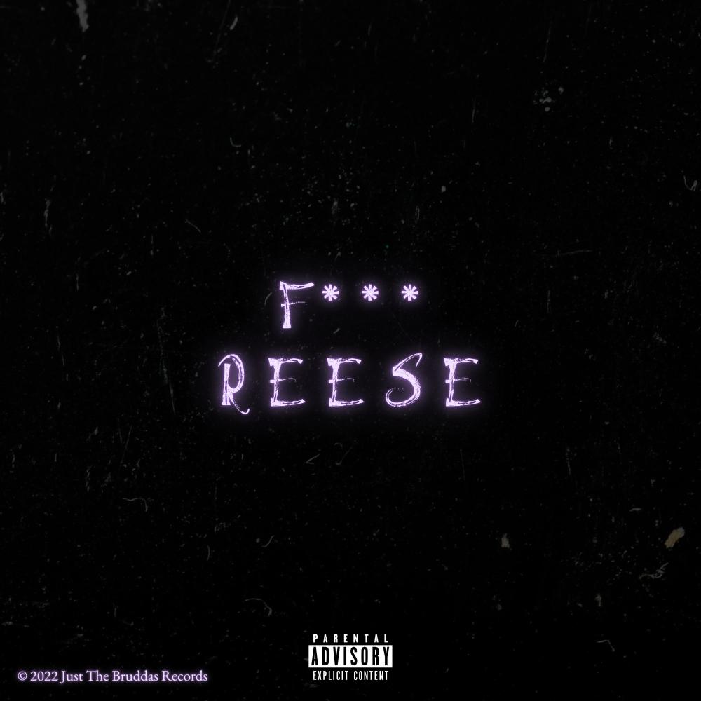 Fuck Reese (feat. dylon) (Explicit)
