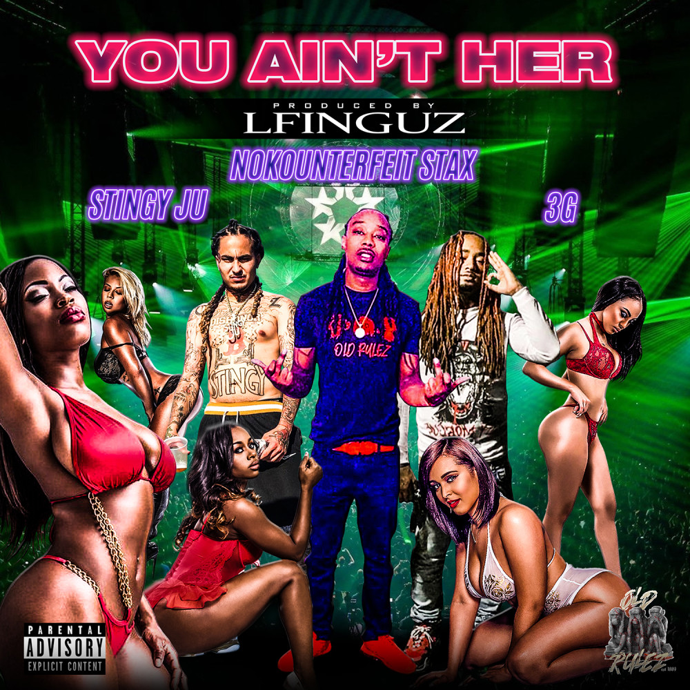 You Ain't Her (Explicit)