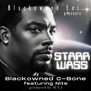 อัลบัม Starr Wass ศิลปิน Blackowned C-Bone