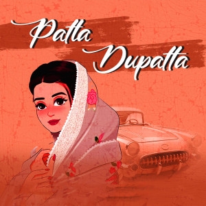 Listen to Patla Dupatta song with lyrics from Gs Thakur