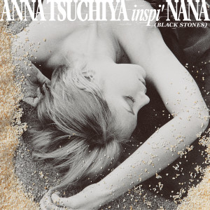 ANNA TSUCHIYA inspi' NANA(BLACK STONES)的專輯黒い涙