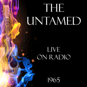 Album Live on Radio 1965 from The Untamed