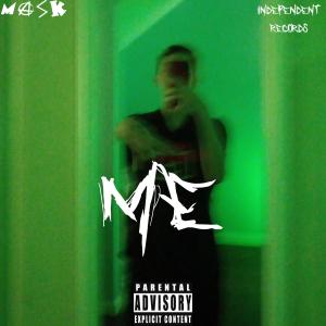 อัลบัม ME (Explicit) ศิลปิน MASK