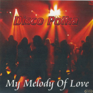 My Melody Of Love的專輯Disco Polka