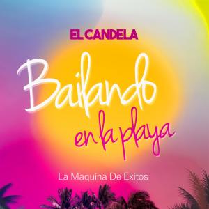 El Candela的專輯Bailando En La Playa