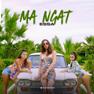Listen to Ma Ngat song with lyrics from Essa