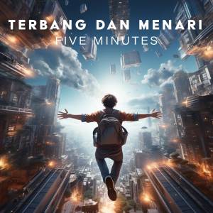 Five Minutes的专辑Terbang Dan Menari