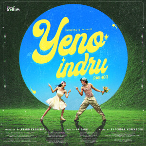 Album Yeno Indru (From "Think Indie") from Rakhooo