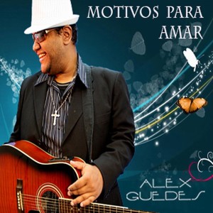 Alex Guedes的專輯Motivos Para Amar
