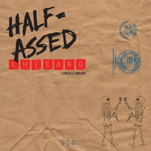 อัลบัม Half-Assed Chicago: A Punk Rock Compilation ศิลปิน Various Artists