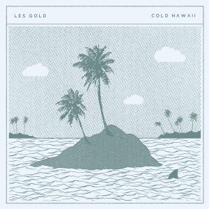 收聽Les Gold的Cold Hawaii歌詞歌曲