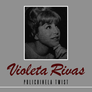 อัลบัม Polichinela Twist ศิลปิน Violeta Rivas