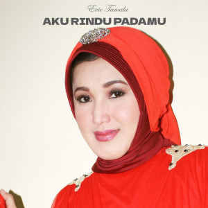 Album Aku Rindu Padamu from Evie Tamala