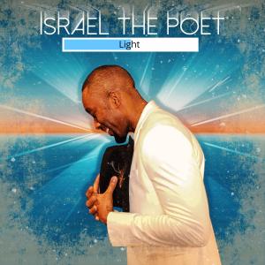 ดาวน์โหลดและฟังเพลง Light พร้อมเนื้อเพลงจาก Israel the Poet
